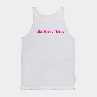 I Like Shinny Things Tank Top